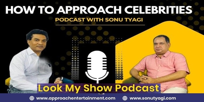 Sonu Tyagi Reveals Insider Secrets to Approaching Celebrities on Baldev Khumar’s Look My Show Podcast – Now Streaming