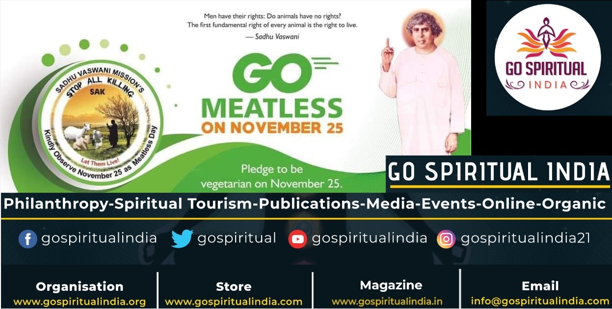 Go Meatless! Go Spiritual India appeal to all the sensitive beings on Meatless Day!