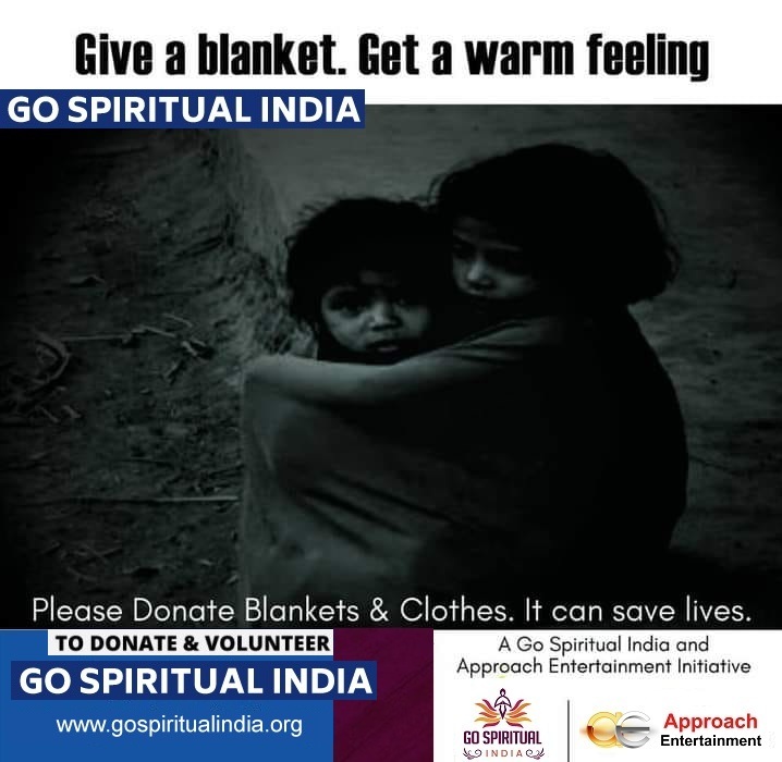Approach Entertainment & Go Spiritual India Launch Extensive Blanket Donation Campaign for the Needy in  North India