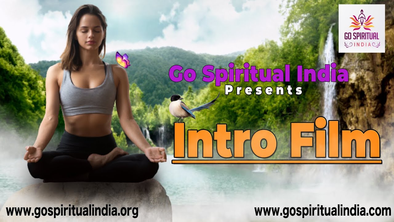 Go Spiritual India Intro Film Produced by Approach Entertainment