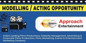 Approach Entertainment Announces Exciting Modelling, Anchoring & Acting Opportunities