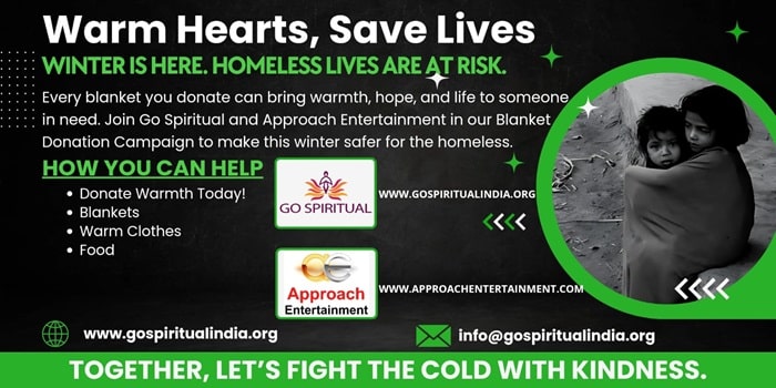 Go Spiritual and Approach Entertainment Launch 2025 Blanket Donation Campaign to Protect the Homeless from the Harsh North Indian Winter